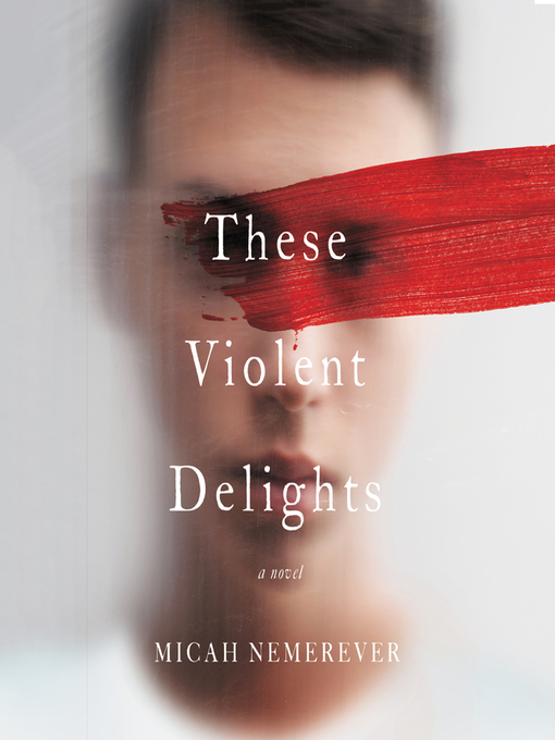 these violent delights micah summary